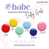 Babe Gel Polish - Valley Girls Full Collection - Stacy, Aja, Erin, Jacey, Melissa, Priscilla
