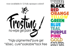 Frosting!  No Wipe Gel Paint - 12 Colors!