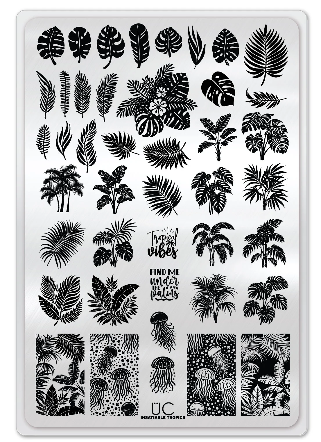 Insatiable Tropics - Uber Chic Stamping Plate