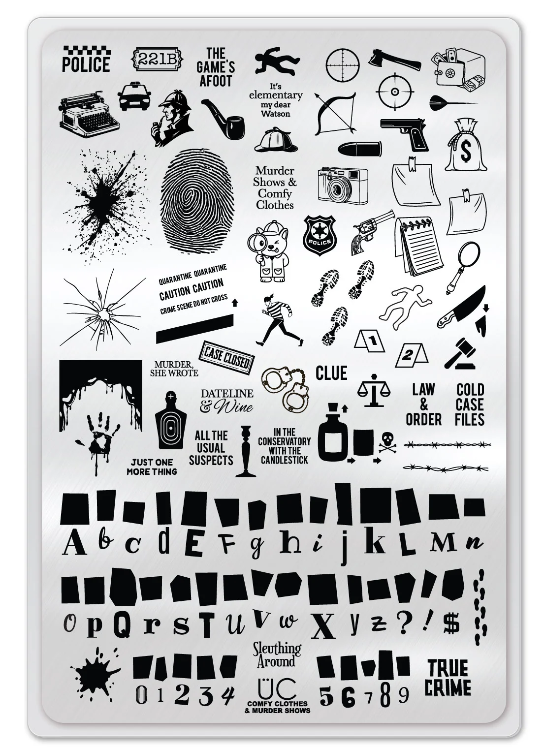 Comfy Clothes and Murder Shows - Uber Chic Stamping Plate