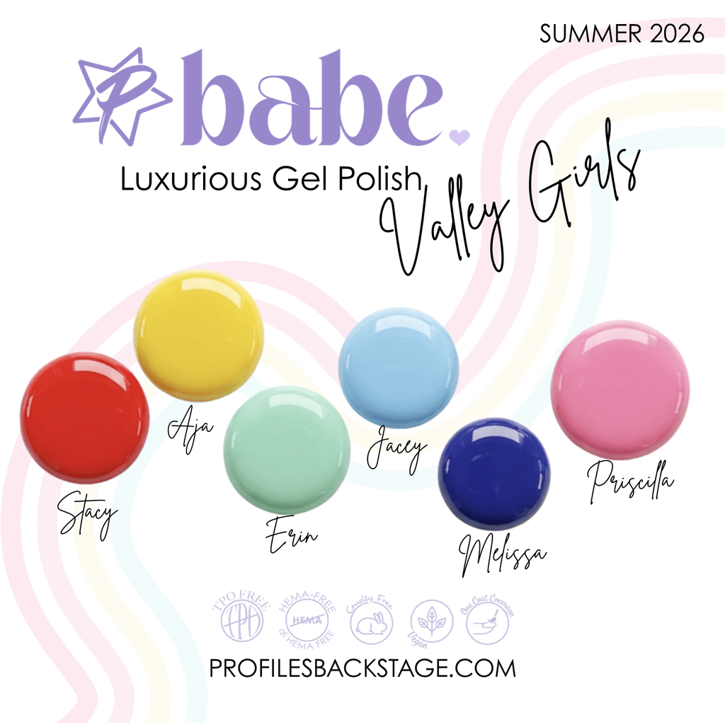Babe Gel Polish - Valley Girls Full Collection - Stacy, Aja, Erin, Jacey, Melissa, Priscilla